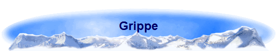 Grippe