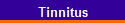 Tinnitus